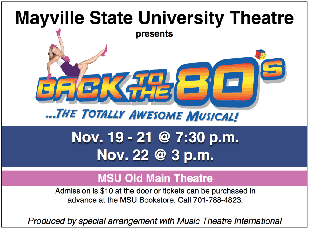 MSU Theatre - Back to the 80's...The Totally Awesome Musical! @ MSU Old Main Theatre