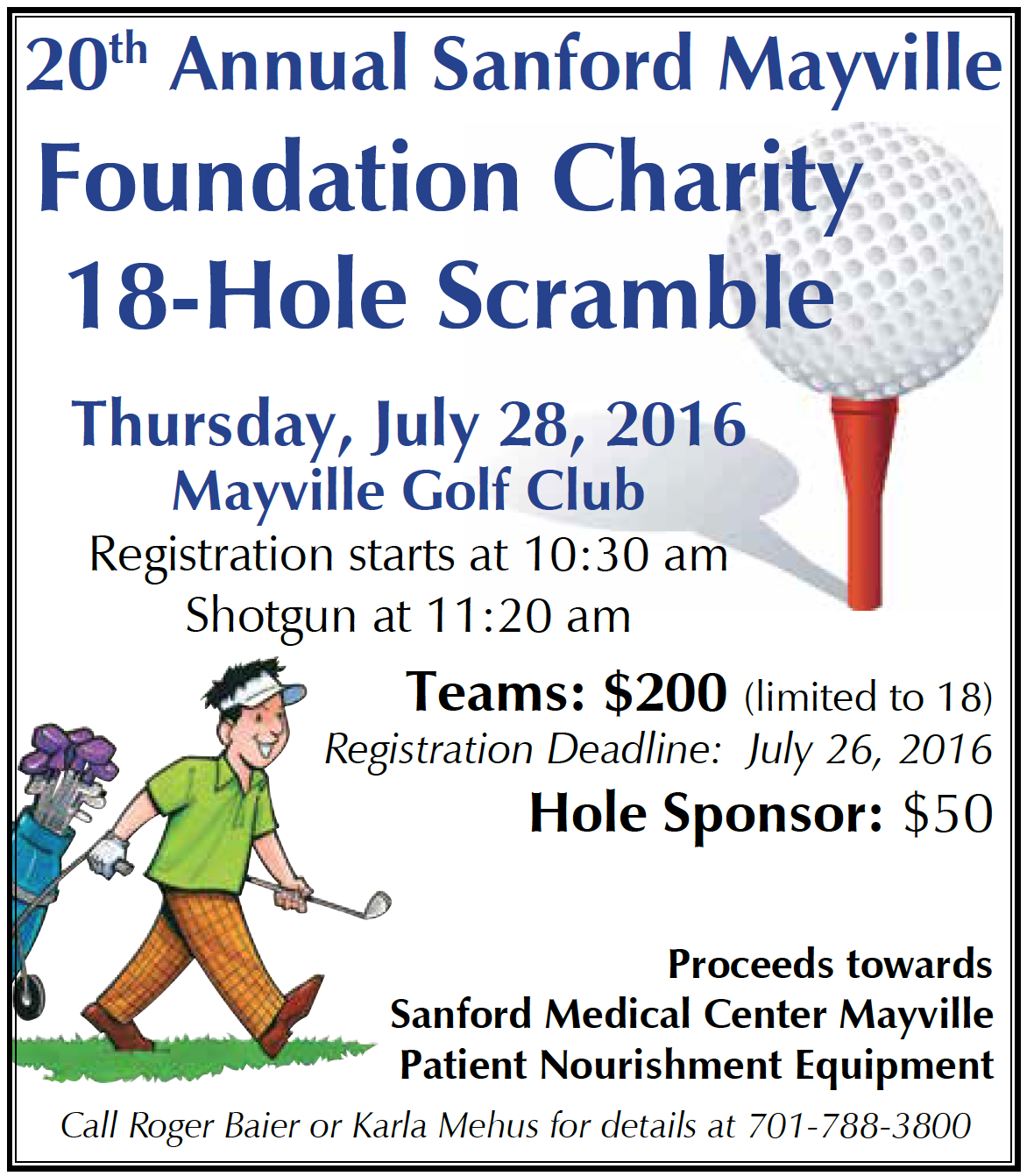 20th Annual Sanford Mayville Foundation Charity 18-Hole Scramble @ Mayville Golf Club